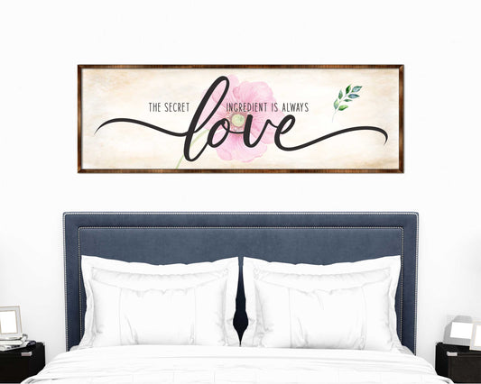 The Secret Ingredient Is Always Love - Wooden Contemporary Sign - Living Room Decor - Farmhouse Décor - Inspirational Wall Art - 310316
