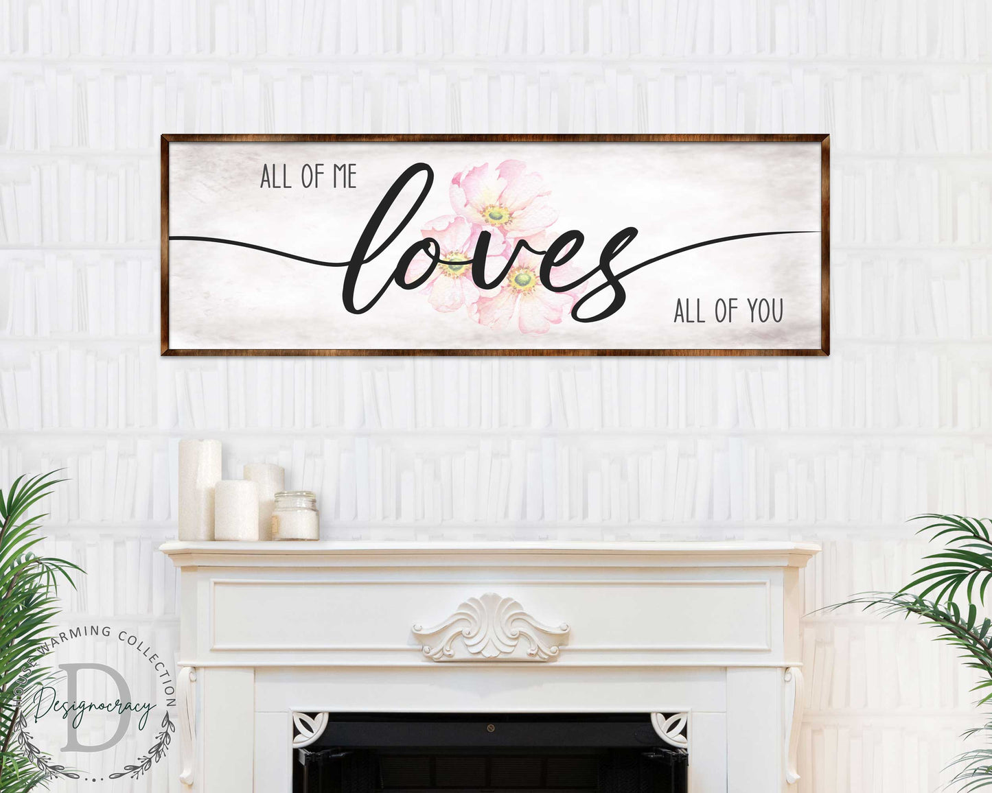 All of Me Loves All of You - Wooden Home Décor - Master Bedroom Sign - Home Gift - Couple's Gift - Farmhouse Décor - 310321