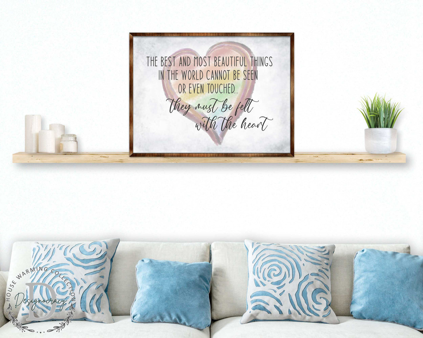 Most Wonderful Things Must Be Felt With the Heart - Bedroom Wall Art - Valentines Gift - Contemporary Decor - Gift for Her - ?ÿ Anniversary Gift - Wall Decor - 310337