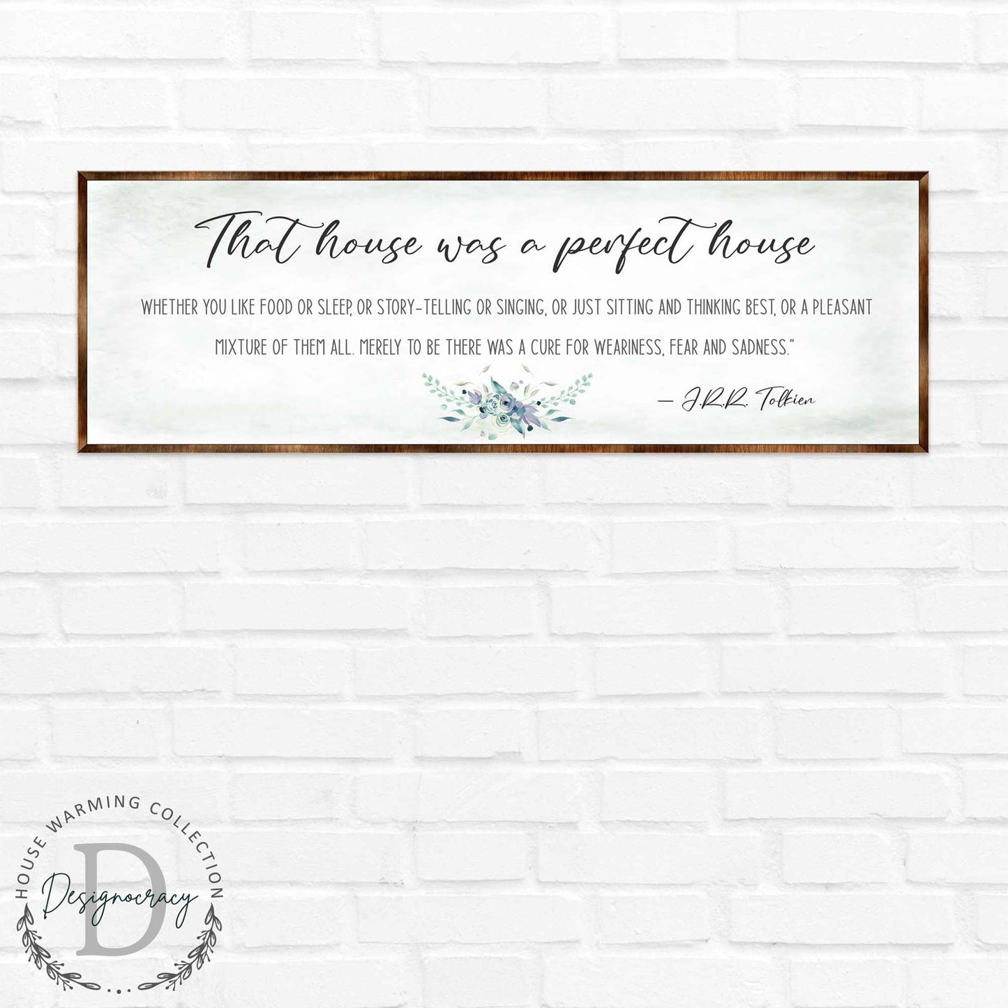 Perfect House - Wooden Inspirational Decor - JRR Tolkien - Book Quotes - Housewarming Gift - Lord of the Rings - Living Room - 310322