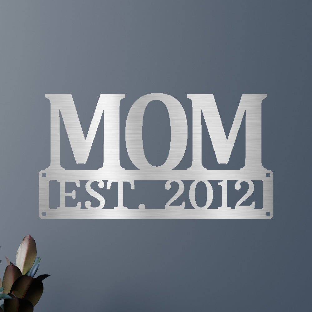 Custom Metal Sign for Mom - Personalized Mother’s Day Gift - Wall or Porch Decor